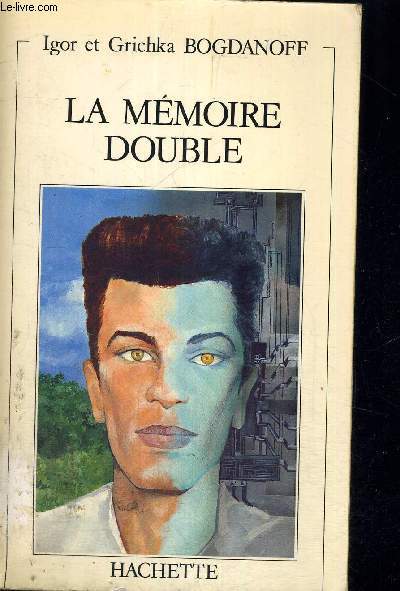 LA MEMOIRE DOUBLE