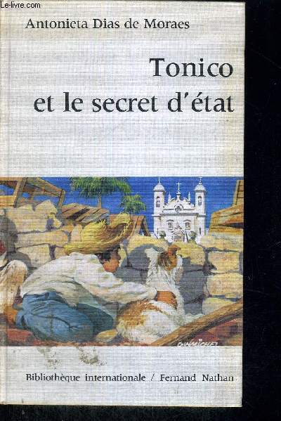 TONICO ET LE SECRET D'ETAT - COLLECTION BIBLIOTHEQUE INTERNATIONALE