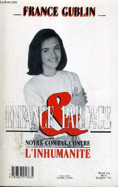 ENFANCE & PARTAGE - NOTRE COMBAT CONTRE L'INHUMANITE - LIVRE REVERSIBLE