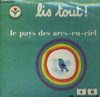 LIS TOUT - LE PAYS DES ARCS EN CIEL - GAMME 1 - PROGRESSION TULIPE - GAMME 1 - NIVEAU 9