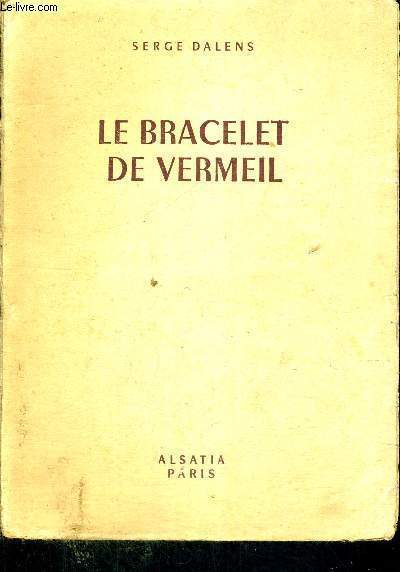 LE BRACELET DE VERMEIL