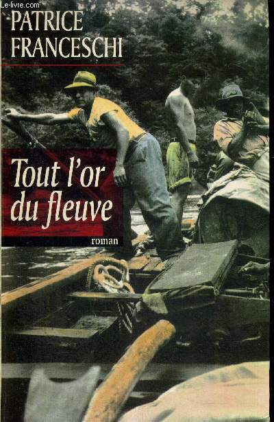 TOUT L'OR DU FLEUVE