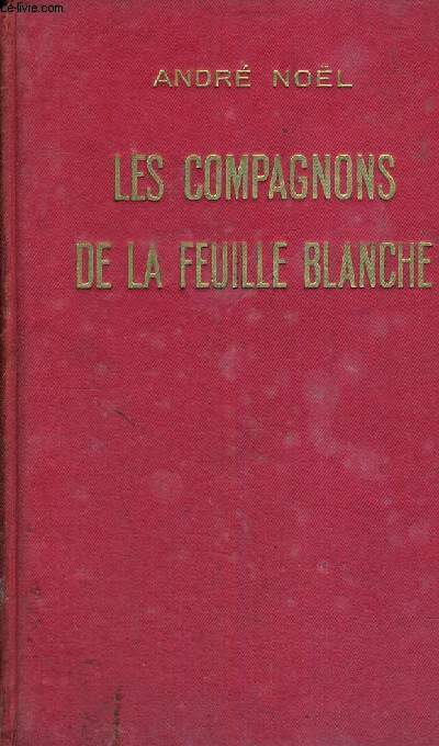 LES COMPAGNONS DE LA FEUILLE BLANCHE - COLLECTION HEURES JOYEUSES