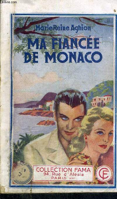 MA FIANCEE DE MONACO - COLLECTION FAMA
