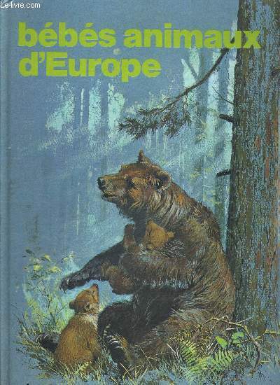 BEBES ANIMAUX D'EUROPE