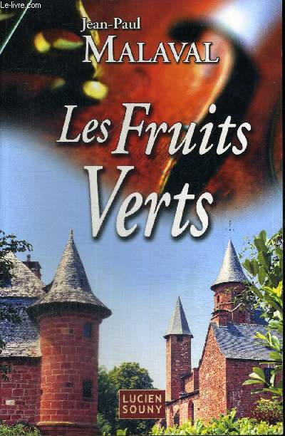 LES FRUITS VERTS