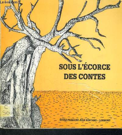 SOUS L'ECORCE DES CONTES