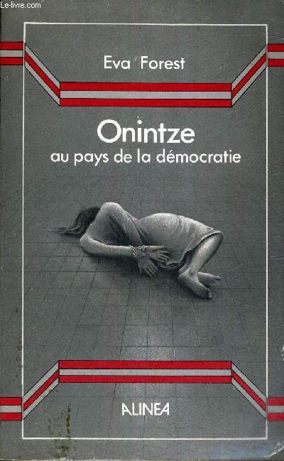 ONINTZE AU PAYS DE LA DEMOCRATIE