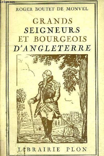 GRANDS SEIGNEURS ET BOURGEOIS D'ANGLETERRE