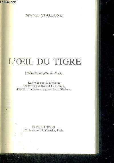 L'OEIL DU TIGRE - ROCKY 2 - L'HISTOIRE COMPLETE DE ROCKY