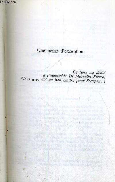 UNE PEINE D'EXCEPTION - LA SEQUENCE DES CORPS