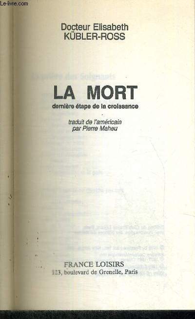LA MORT - DERNIERE ETAPE DE LA CROISSANCE