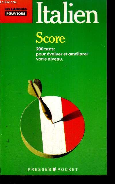 SCORE - ITALIEN - 100 TESTS POUR CONTROLER ET AMELIORER - ITALIEN - LES LANGUES POUR TOUS