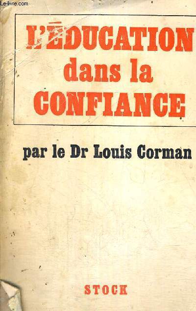 L'EDUCATION DANS LA CONFIANCE