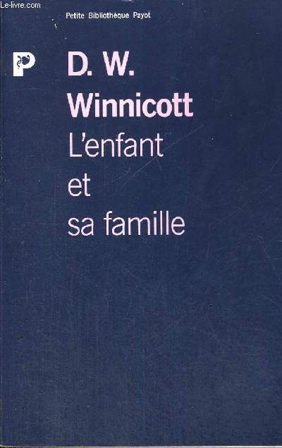 L'ENFANT ET SA FAMILLE - PETITE BIBLIOTHEQUE - N50