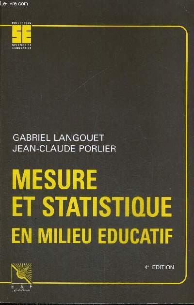 MESURE ET STATISTIQUE EN MILIEU EDUCATIF - 4E EDITION