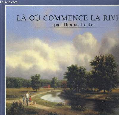 LA OU COMMENCE LA RIVIERE
