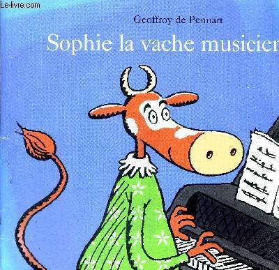 SOPHIE LA VACHE MUSICIENNE
