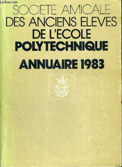 SOCIETE AMICALE DES ANCIENS ELEVES DE L'ECOLE POLYTECHNIQUE - ANNUAIRE 1993