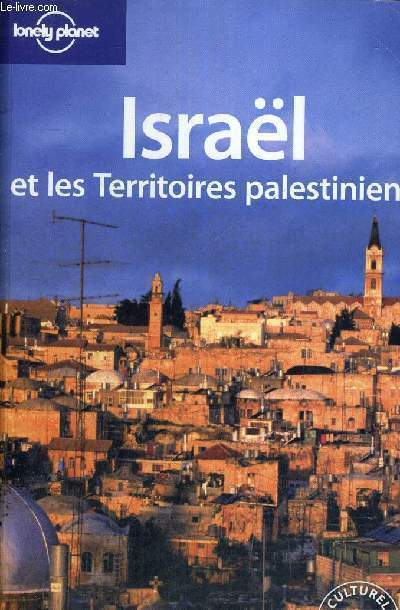 ISRAEL - ET LES TERRITOIRES PALESTINIENS
