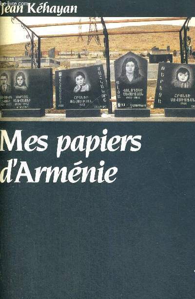 MES PAPIERS D'ARMENIE COLLECTION REGARDS CROISES