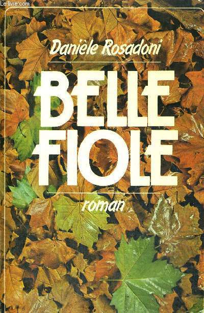 BELLE FIOLE + ENVOI DE L'AUTEUR ?