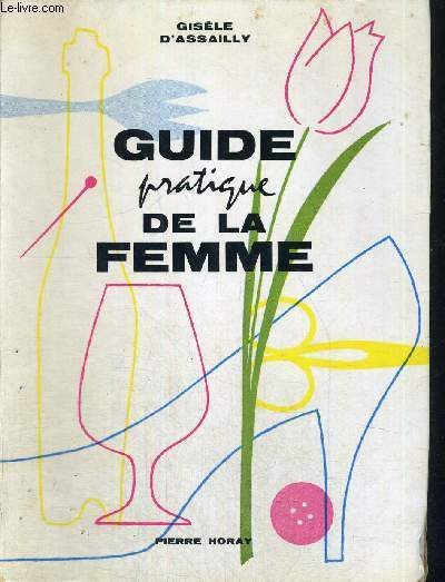 GUIDE PRATIQUE DE LA FEMME