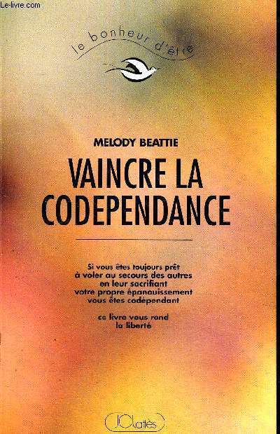 VAINCRE LA CODEPENDANCE