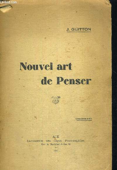 NOUVEL ART DE PENSER + ENVOI DE L'AUTEUR