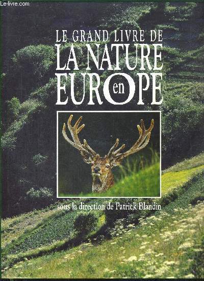 LE GRAND LIVRE DE LA NATURE EN EUROPE