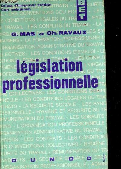 LEGISLATION PROFESSIONNELLES - COLLEGES D'ENSEIGNEMENT TECHNIQUE - COURS PROFESSIONNELS - BET