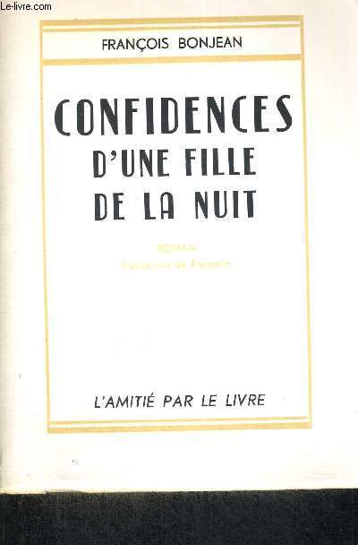 CONFIDENCES D'UNE FILLE DE LA NUIT - EXEMPLAIRE N330