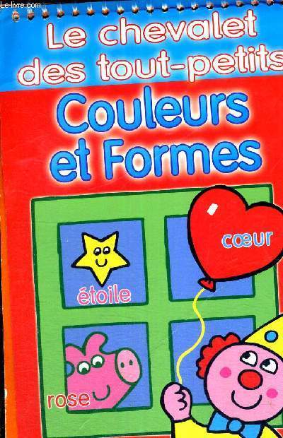 LE CHEVAL DES TOUT PETITS - COULEURS ET FORMES