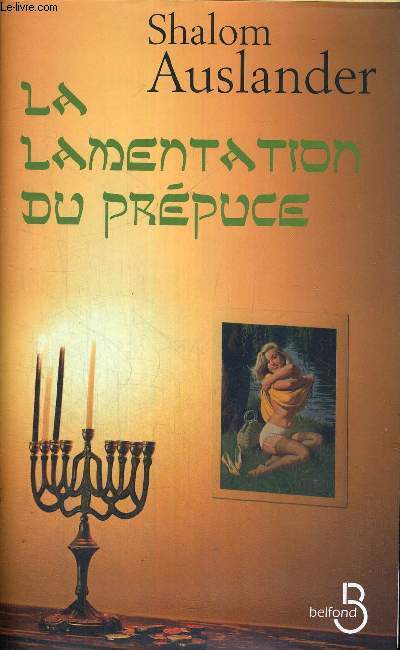 LA LAMENTATION DU PREPUCE