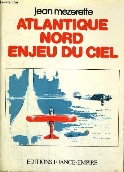 ATLANTIQUE NORD - ENJEU DU CIEL