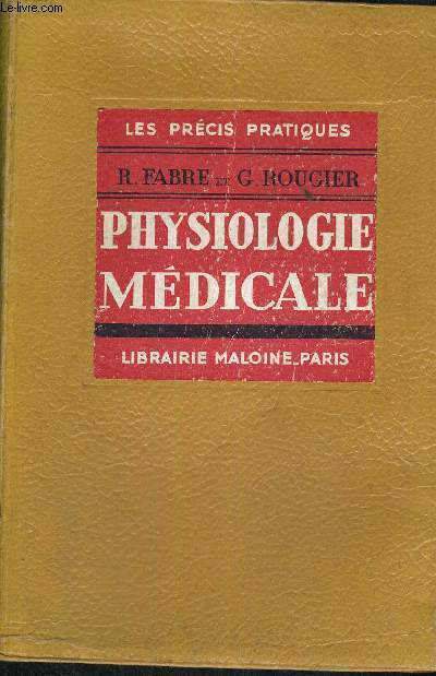 PHYSIOLOGIE MEDICALE - LES PRECIS PRATIQUE