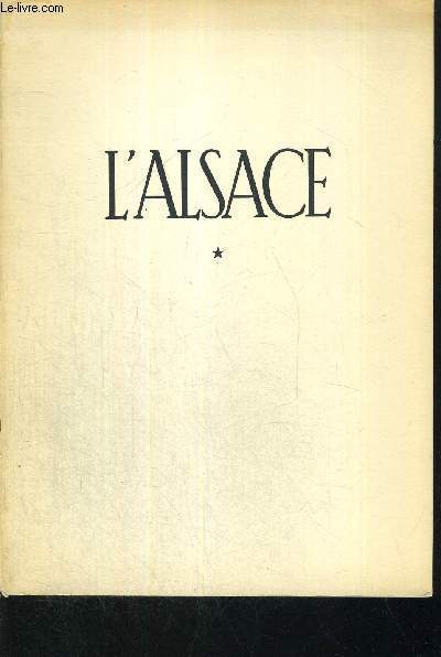 L'ALSACE - TOME 1