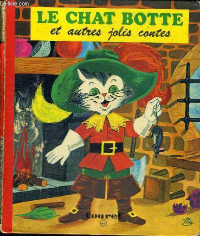 LE CHAT BOTTE - ET AUTRES JOLIS CONTES