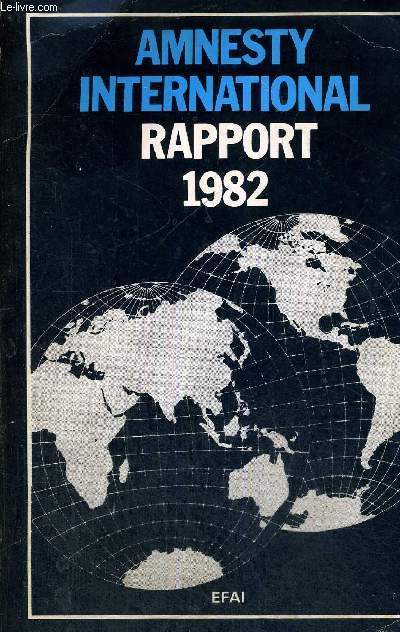 AMNESTY INTERNATIONAL - RAPPORT 1982