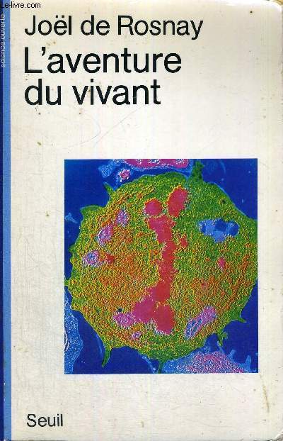 L'AVENTURE DU VIVANT - SCIENCE OUVERTE