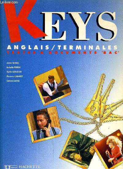 KEYS - ANGLAIS / TERMINALES - TEXTES ET DOCUMENTS BAC