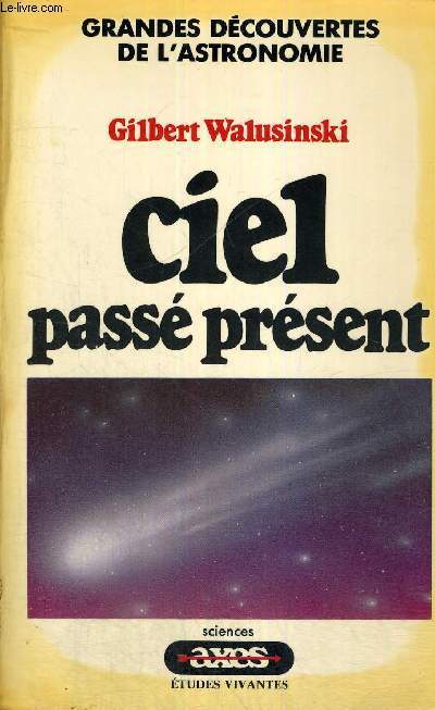 CIEL PASSE PRESENT