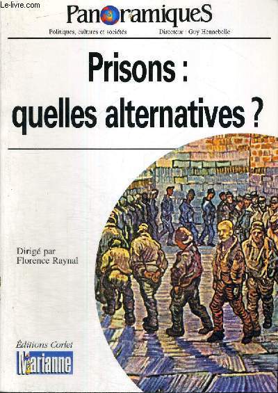 PANORAMIQUES - POLITIQUES, CULTURES ET SOCIETES - N45 - 1ER TRIMESTRE 2000 - PRISONS : QUELLES ALTERNATIVES ?