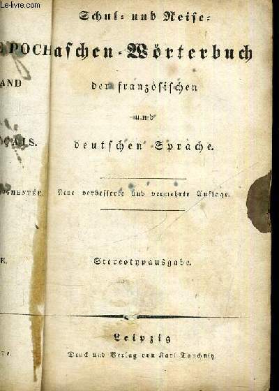 NOUVEAU DICTIONNAIRE DE POCHE FRANCAIS ALLEMAND ET ALLEMAND - FRANCAIS - NOUVELLE EDITIN CORRIGEE ET AUGLENTEE - EDITION STEREOTYPE - LIVRE EN ALLEMAND ET EN FRANCAIS