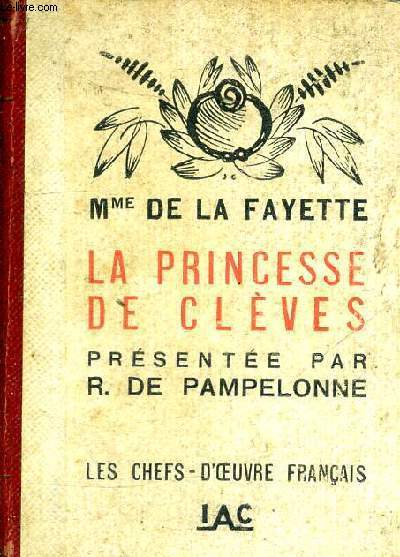 LA PRINCESSE DE CLEVES -LES CHEFS D'OEUVRE FRANCAIS