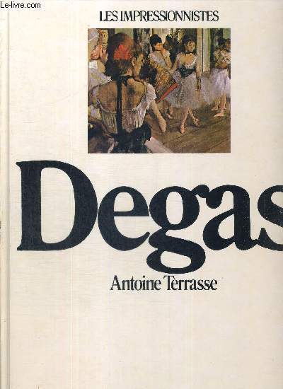 DEGAS - LES IMPRESSIONNISTES