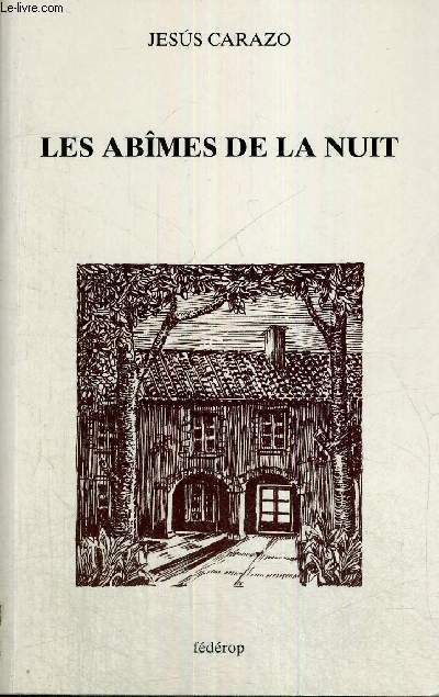 LES ABIMES DE LA NUIT + ENVOI DE L'AUTEUR