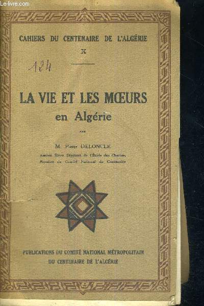 LA VIE ET LES MOEURS EN ALGERIE