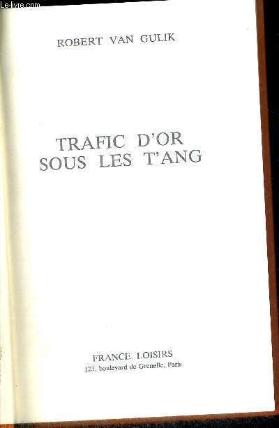 TRAFIC D'OR SOUS LES T'ANG