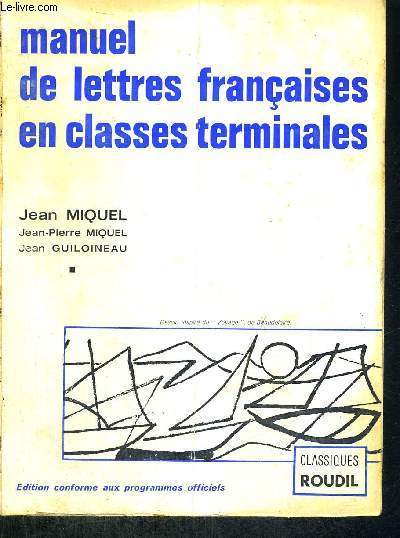 MANUEL DE LETTRES FRANCAISES EN CLASSES TERMINALES